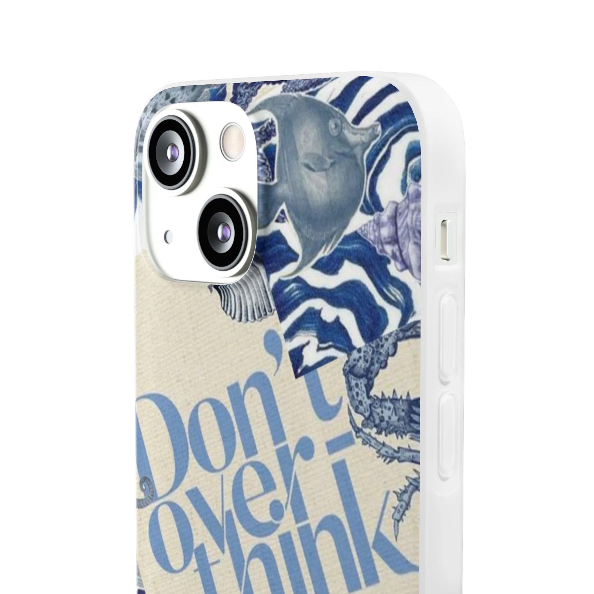 Don't Overthink It Case – Unisex Phone Case - Image 116