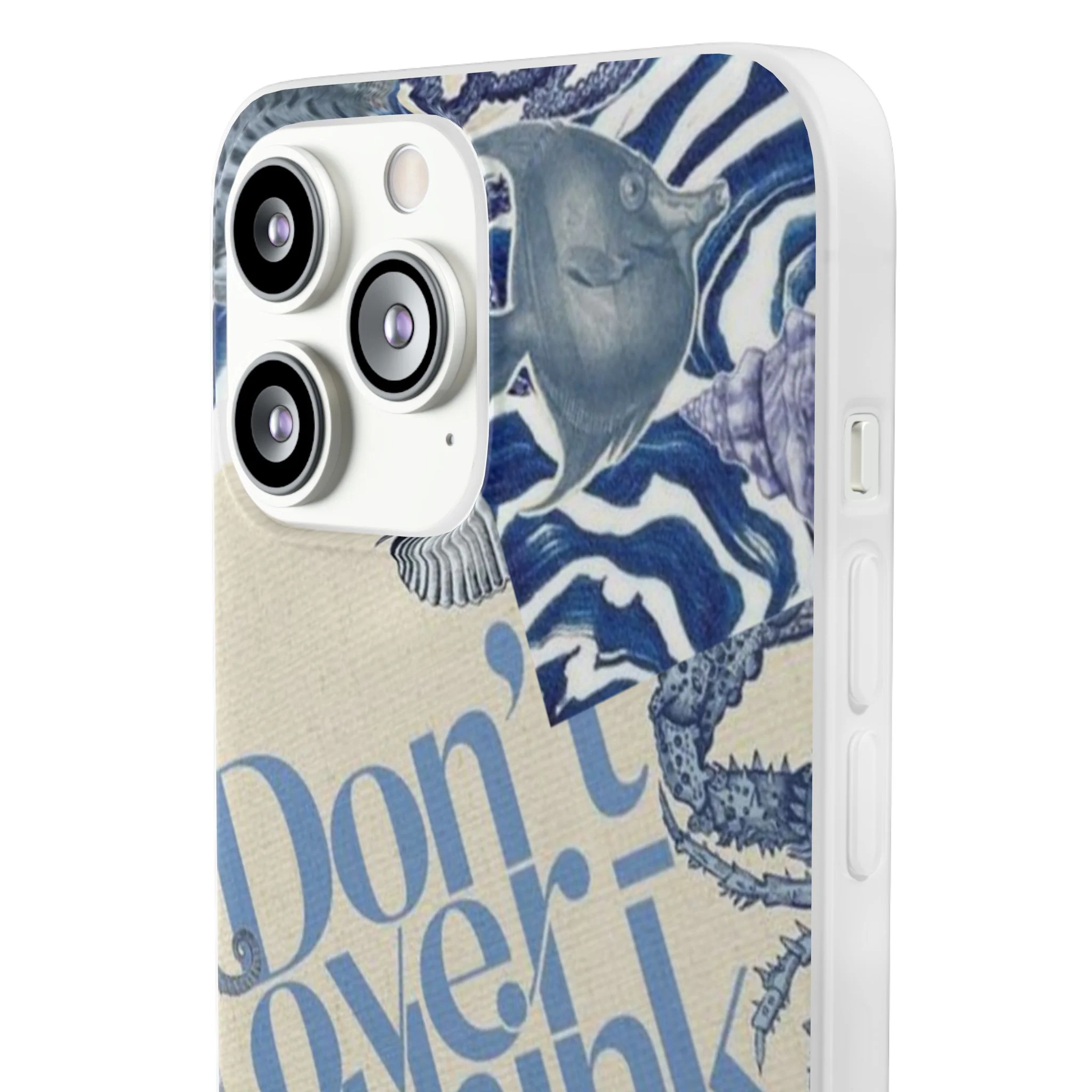 Don't Overthink It Case – Unisex Phone Case - Image 120