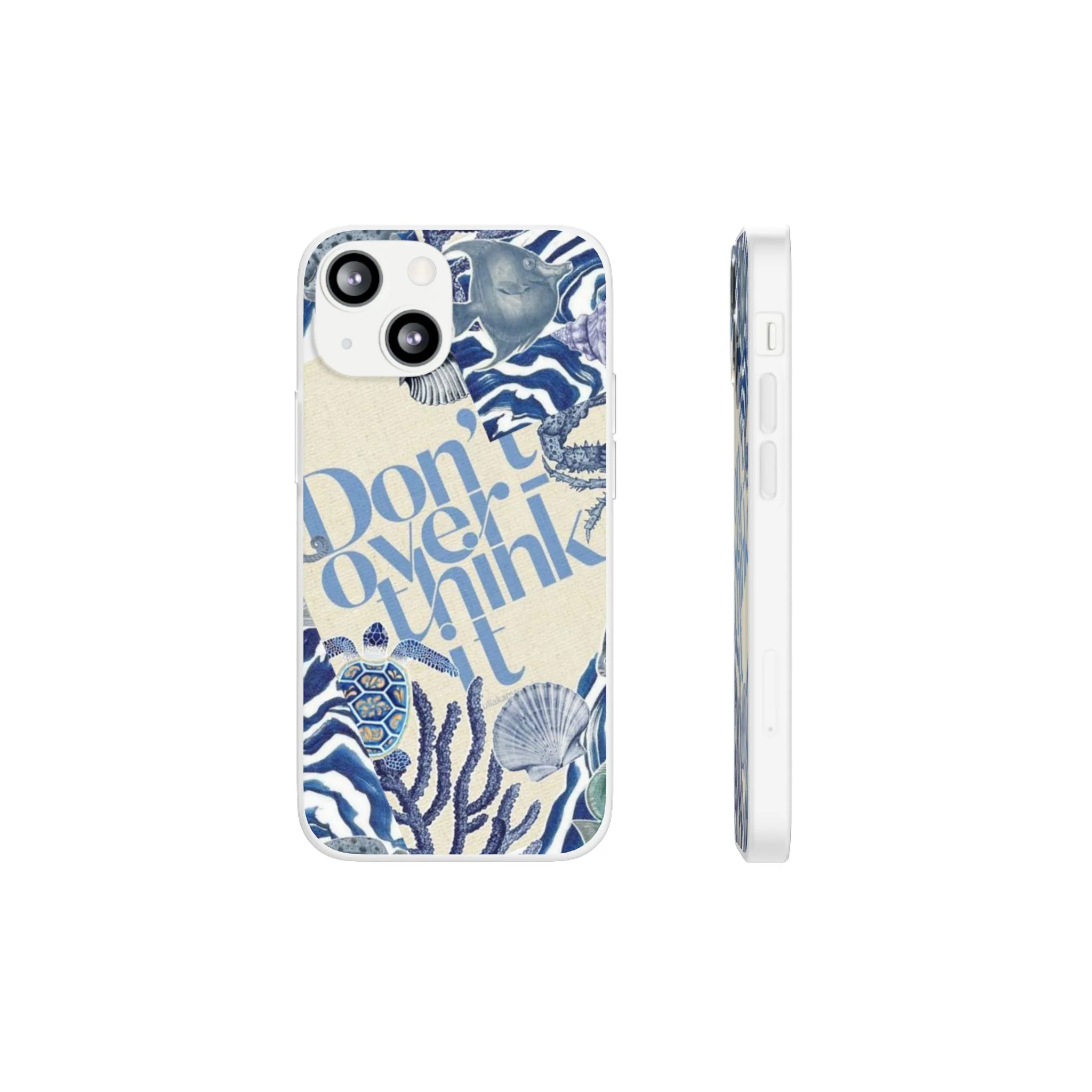 Don't Overthink It Case – Unisex Phone Case - Image 38