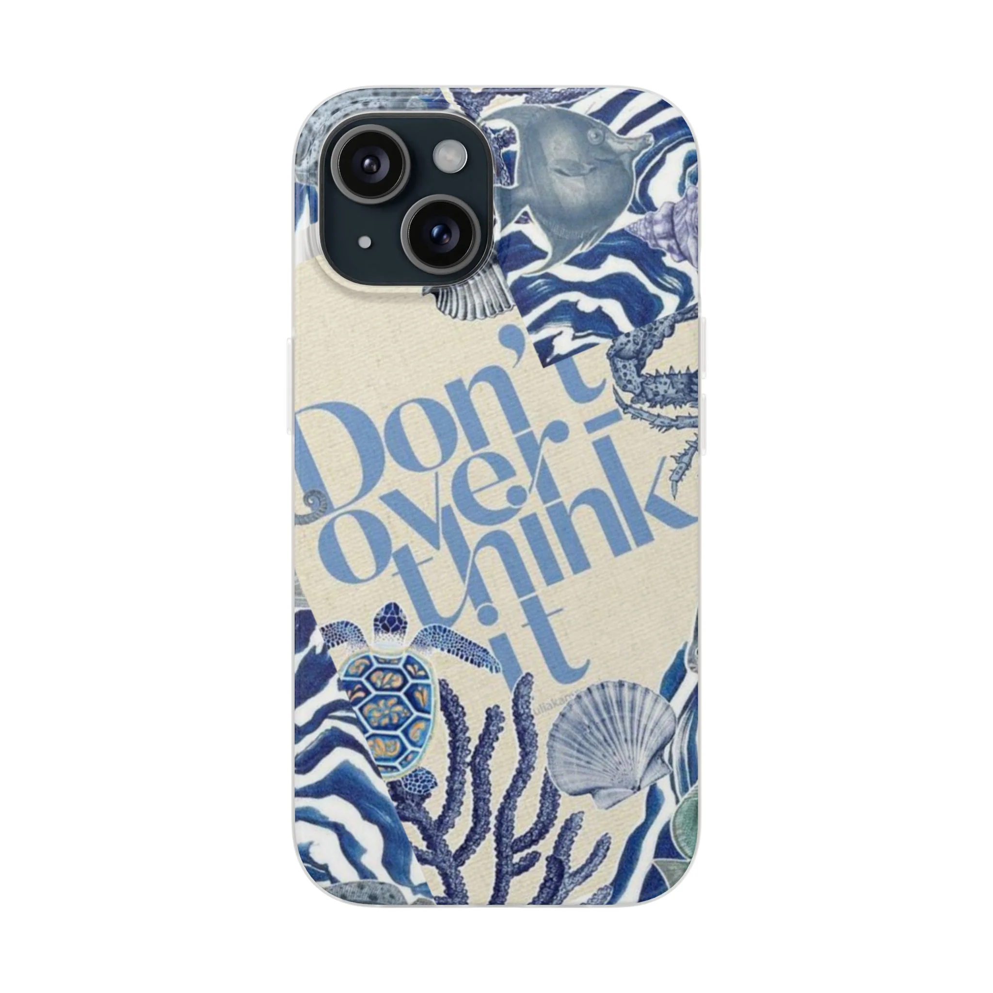 Don't Overthink It Case – Unisex Phone Case - Image 71